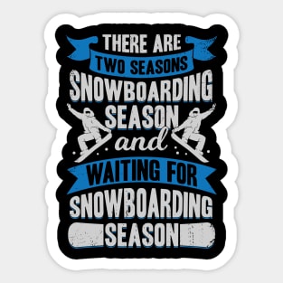 Snowboarding Season Sport Snowboarder Gift Sticker